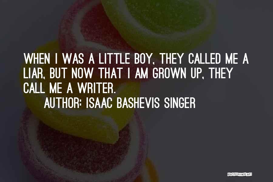 Isaac Bashevis Singer Quotes 1478079