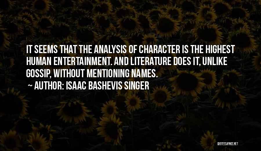 Isaac Bashevis Singer Quotes 1763913