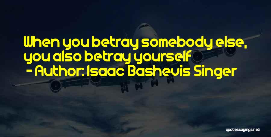 Isaac Bashevis Singer Quotes 1814066