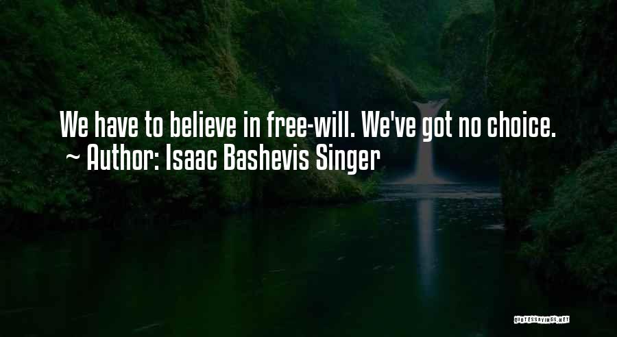 Isaac Bashevis Singer Quotes 1831387