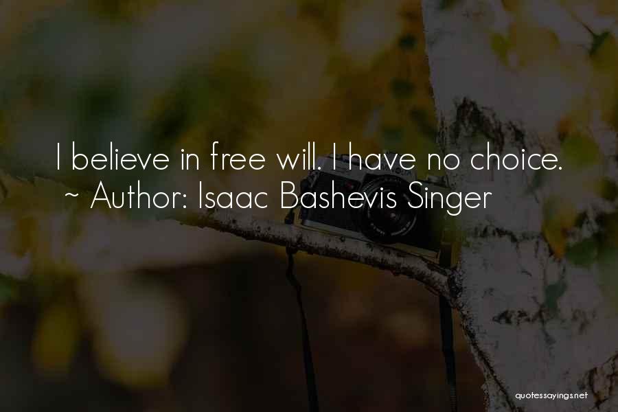 Isaac Bashevis Singer Quotes 1861159