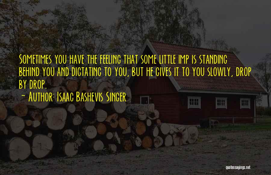 Isaac Bashevis Singer Quotes 188220