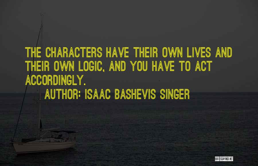 Isaac Bashevis Singer Quotes 1947716