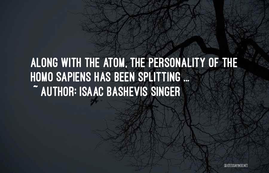 Isaac Bashevis Singer Quotes 2203193