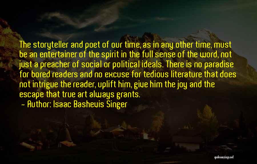 Isaac Bashevis Singer Quotes 407290