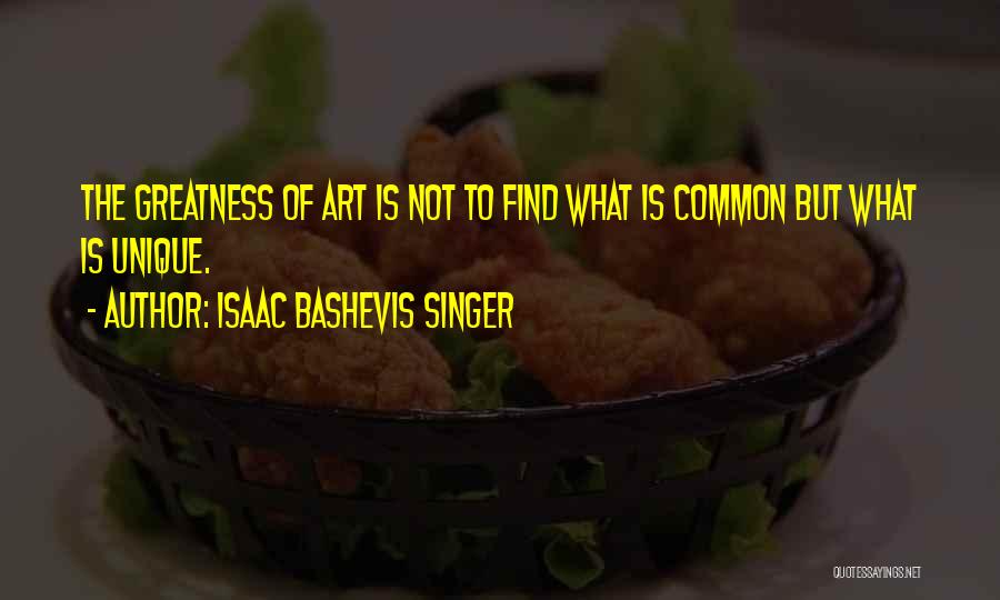 Isaac Bashevis Singer Quotes 706092