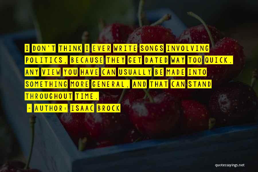 Isaac Brock Quotes 1072484