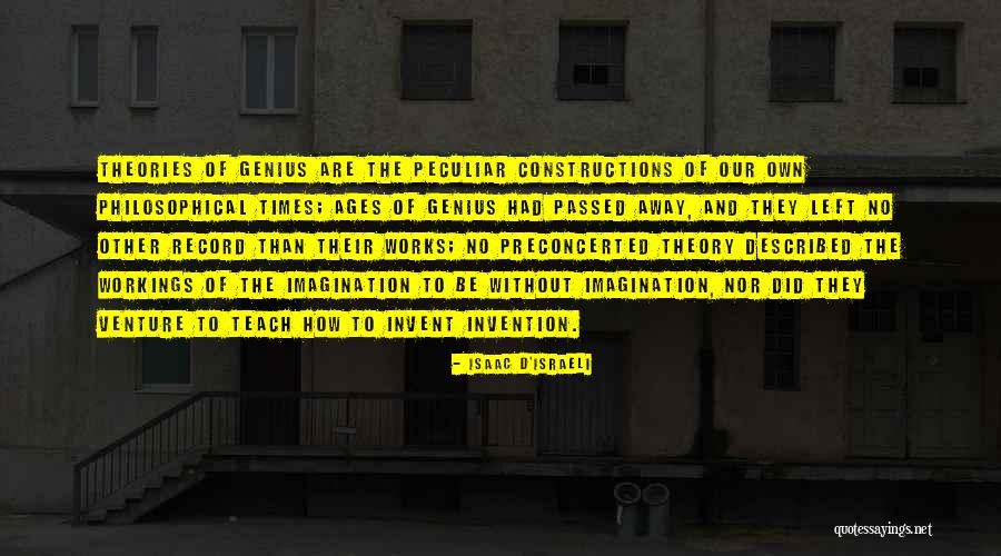 Isaac D'Israeli Quotes 1511603 Isaac D'Israeli Quotes 1511603