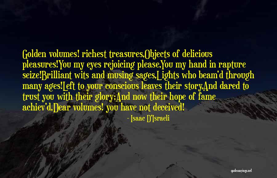 Isaac D'Israeli Quotes 1905849 Isaac D'Israeli Quotes 1905849