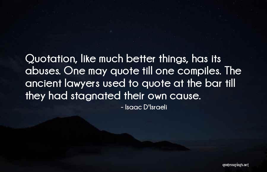 Isaac D'Israeli Quotes 1983182 Isaac D'Israeli Quotes 1983182