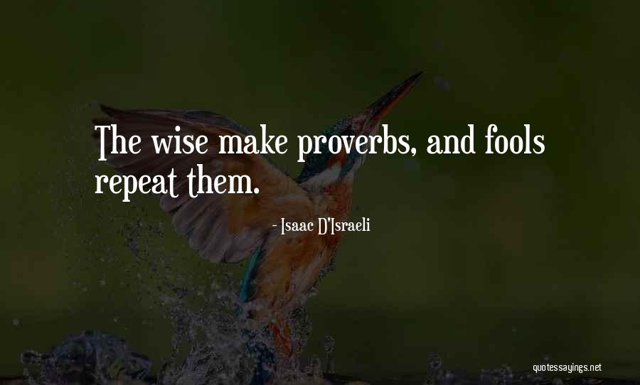 Isaac D'Israeli Quotes 1986536 Isaac D'Israeli Quotes 1986536