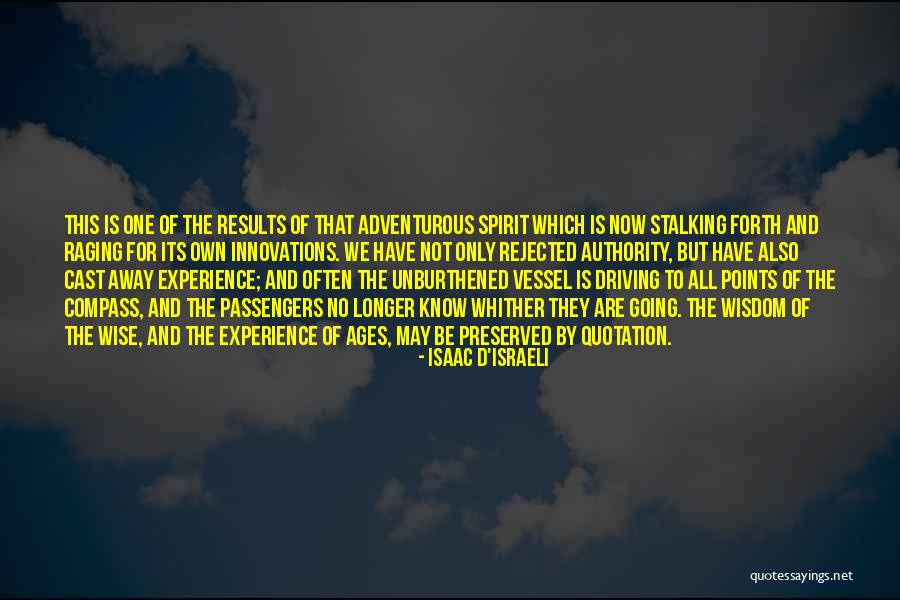 Isaac D'Israeli Quotes 2174529 Isaac D'Israeli Quotes 2174529