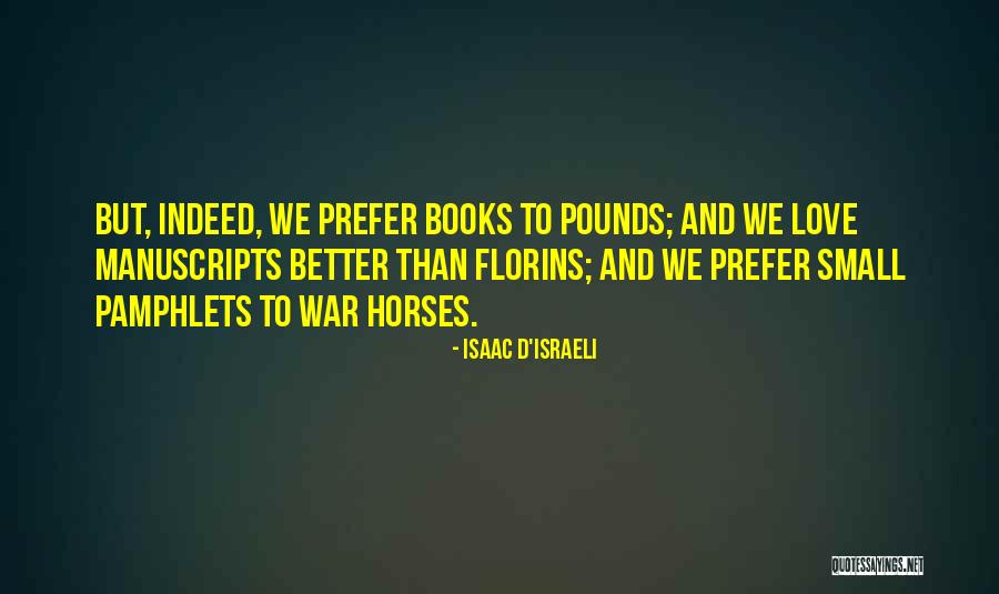 Isaac D'Israeli Quotes 2219587 Isaac D'Israeli Quotes 2219587