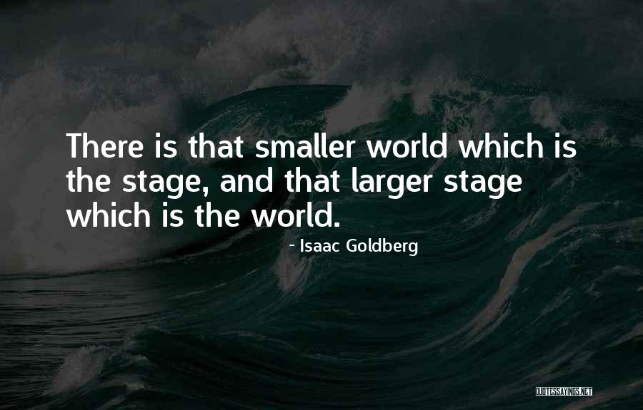 Isaac Goldberg Quotes 1291402