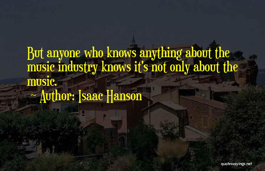 Isaac Hanson Quotes 1231026
