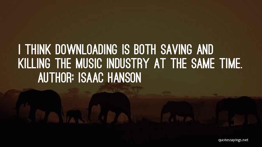 Isaac Hanson Quotes 1904389
