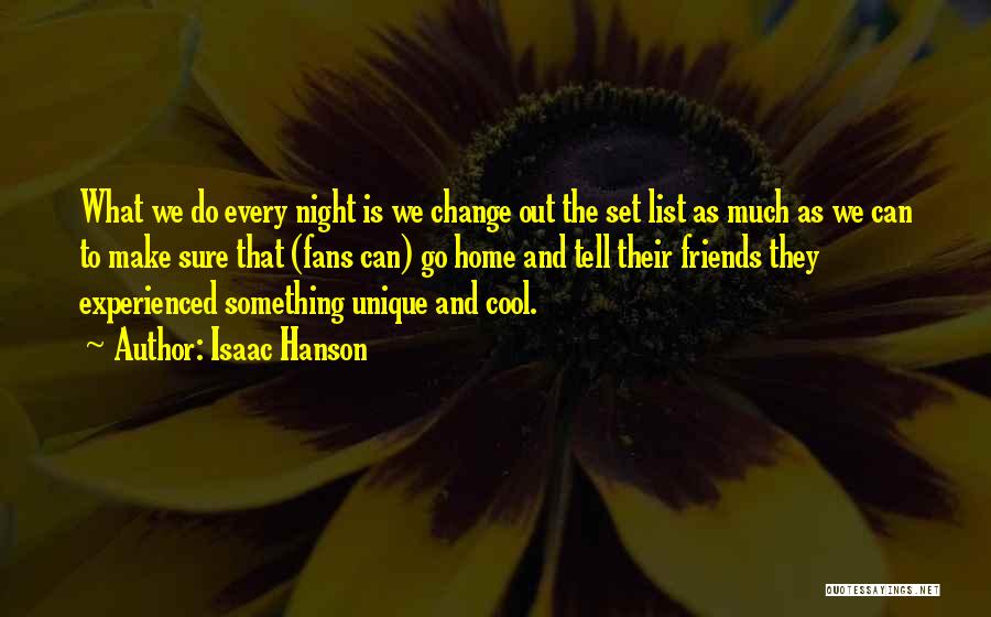 Isaac Hanson Quotes 2057940