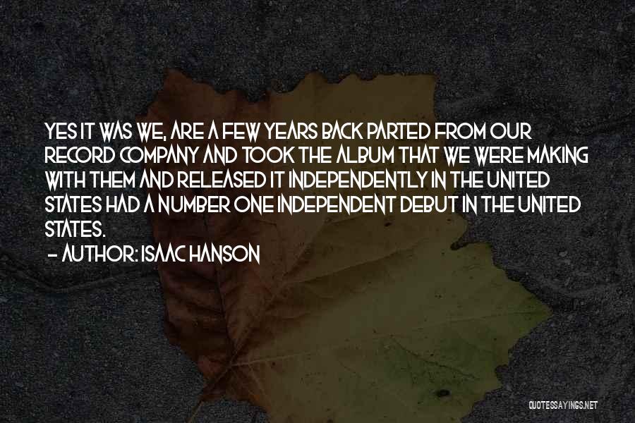 Isaac Hanson Quotes 795015
