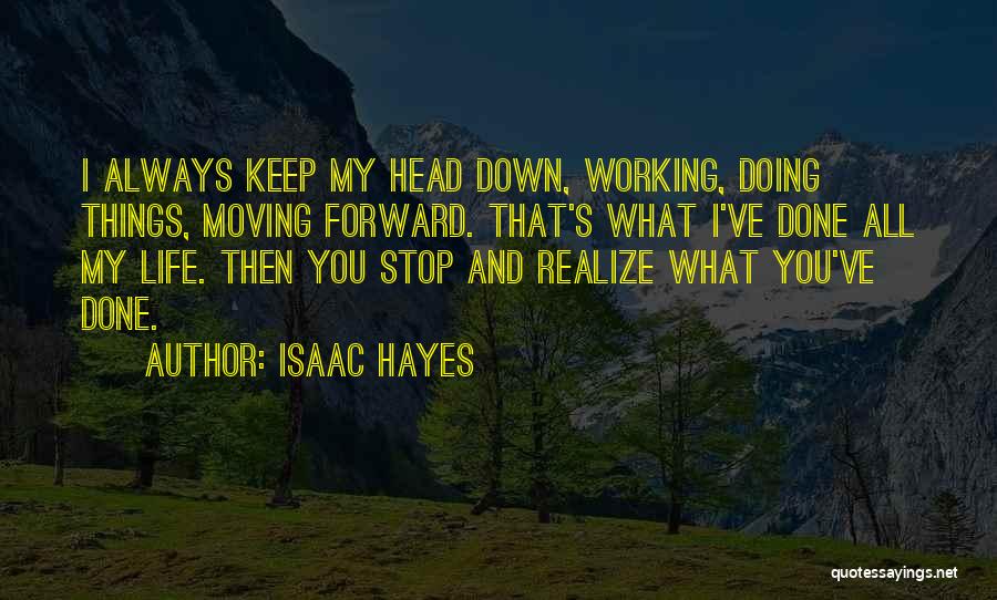 Isaac Hayes Quotes 1051285