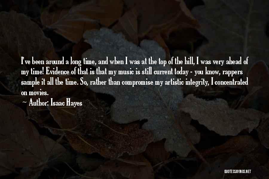 Isaac Hayes Quotes 1110468