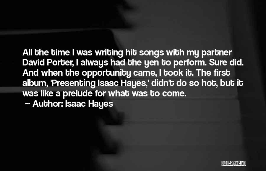 Isaac Hayes Quotes 197794