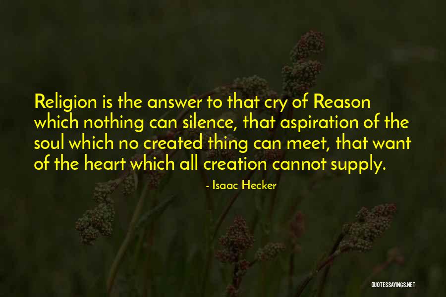 Isaac Hecker Quotes 1387484 Isaac Hecker Quotes 1387484