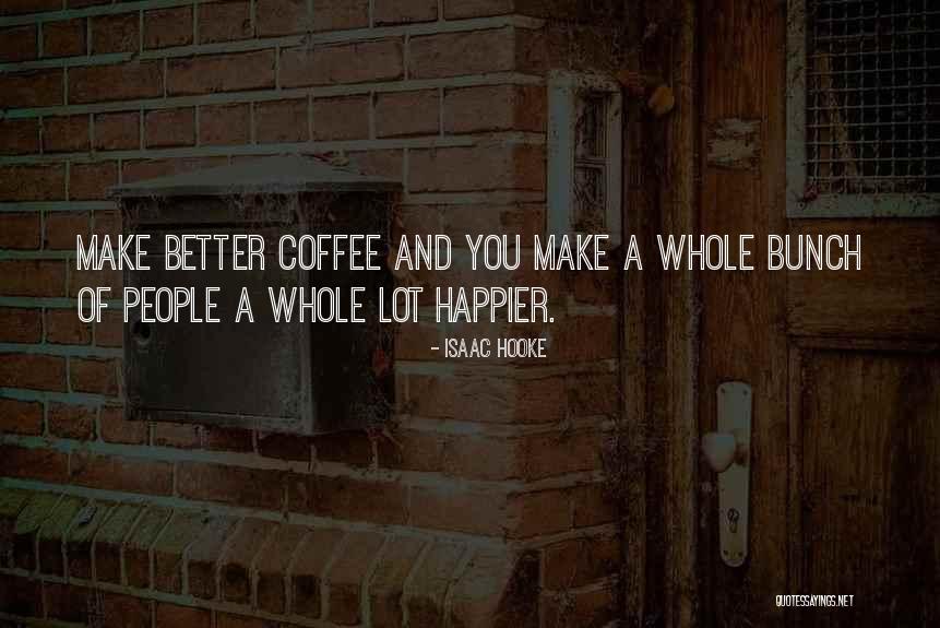 Isaac Hooke Quotes 479515