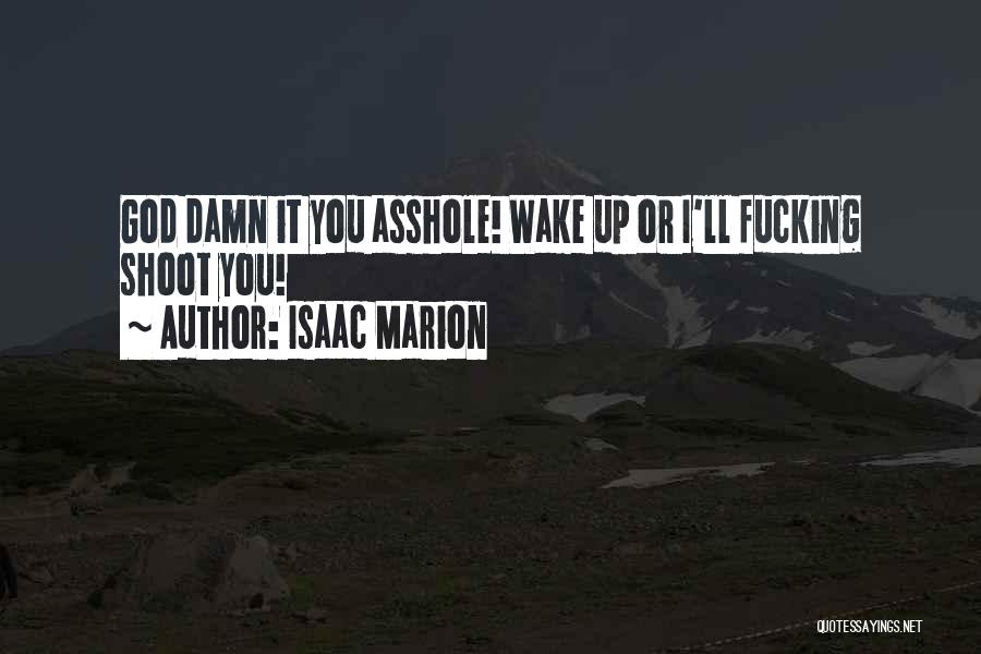 Isaac Marion Quotes 1224947