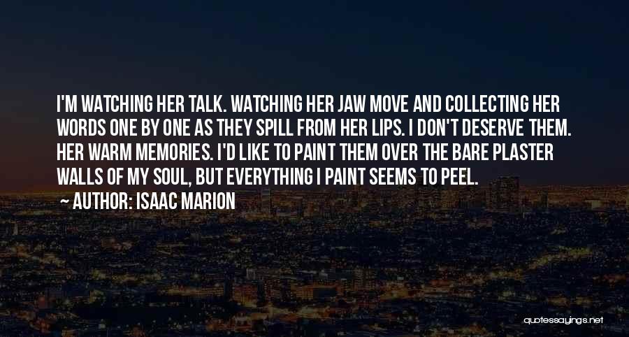 Isaac Marion Quotes 1674117