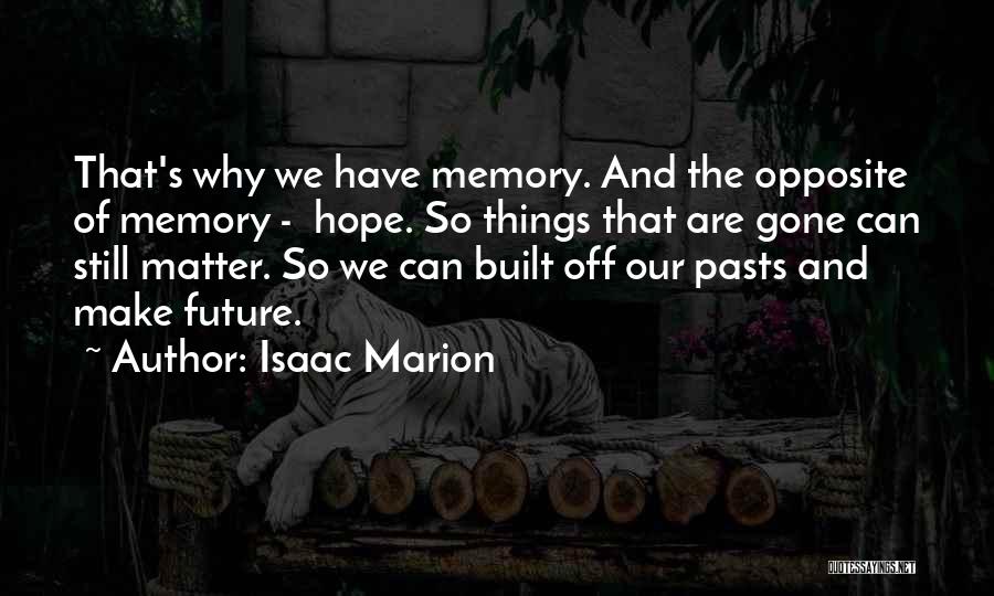Isaac Marion Quotes 1764561