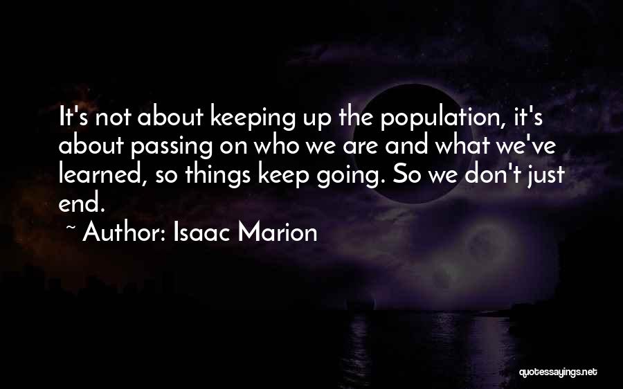 Isaac Marion Quotes 2152149