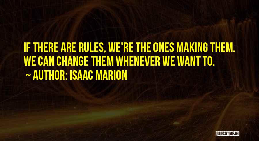 Isaac Marion Quotes 521780