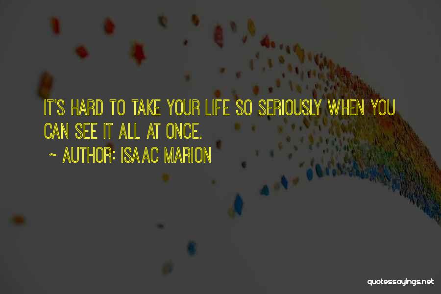 Isaac Marion Quotes 588056