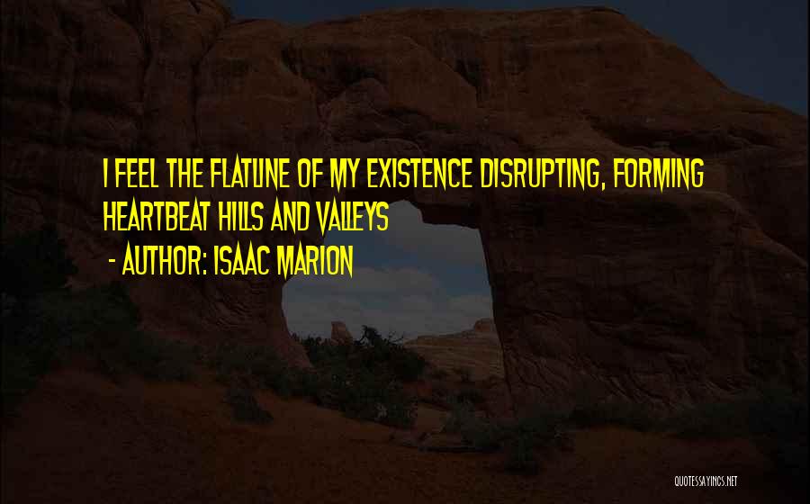 Isaac Marion Quotes 598320