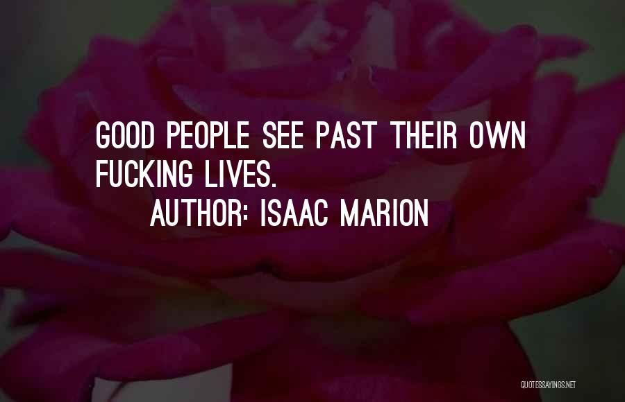 Isaac Marion Quotes 930731