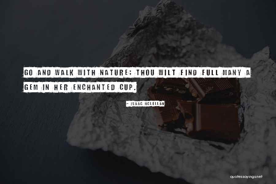 Isaac McLellan Quotes 820683 Isaac McLellan Quotes 820683