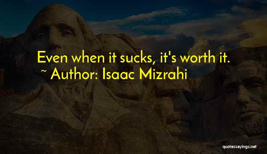 Isaac Mizrahi Quotes 1030485