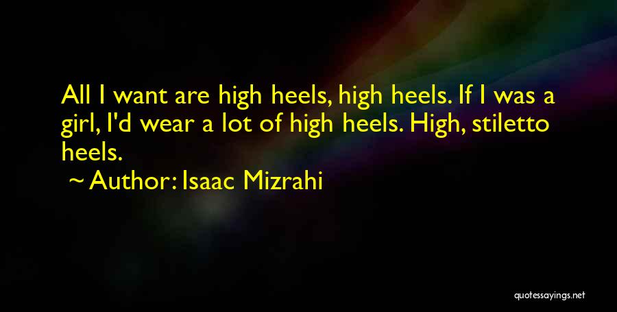 Isaac Mizrahi Quotes 1106309