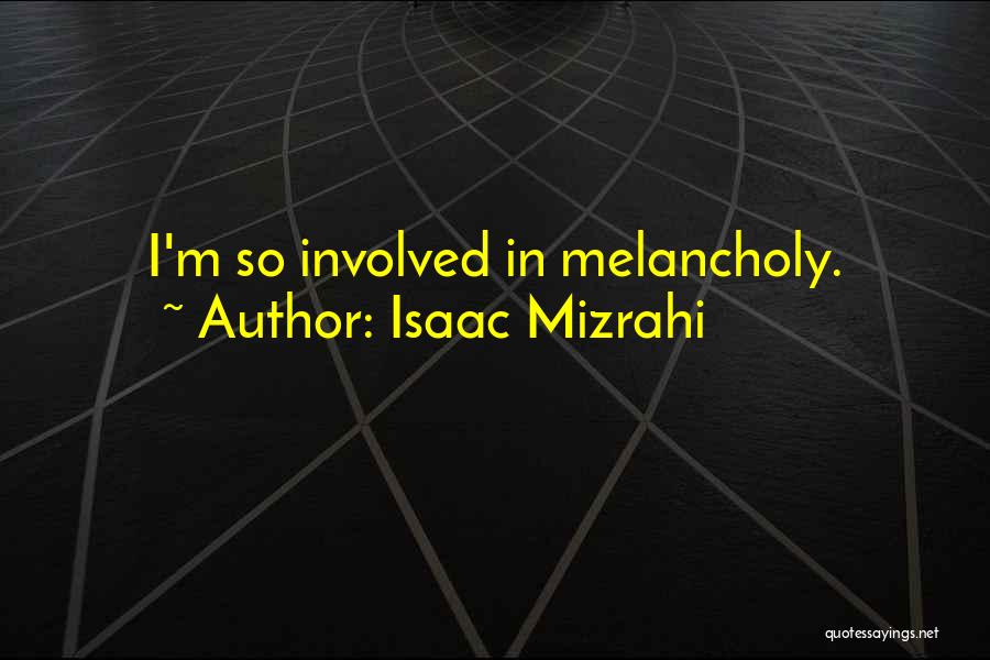 Isaac Mizrahi Quotes 2210355