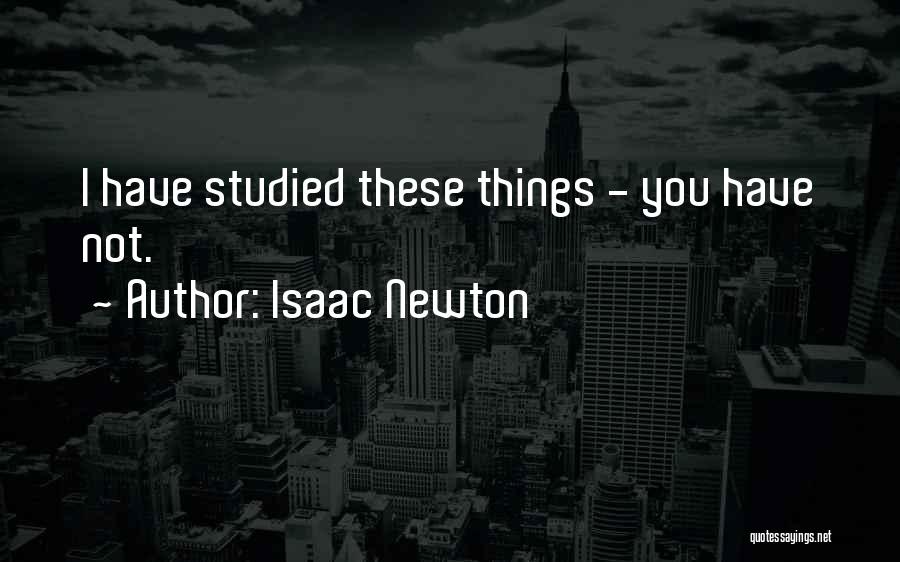 Isaac Newton Quotes 2218300