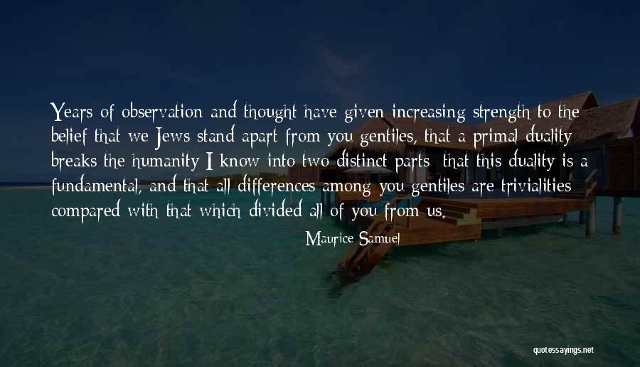 Isaac Newtons Quotes By Maurice Samuel Isaac Newtons Quotes By Maurice Samuel