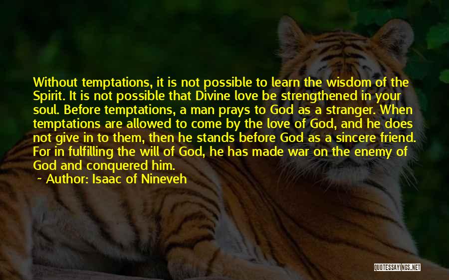 Isaac Of Nineveh Quotes 1362180
