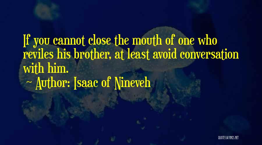 Isaac Of Nineveh Quotes 1478528