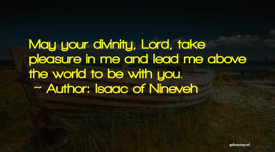 Isaac Of Nineveh Quotes 205678