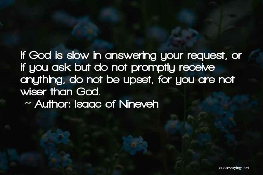 Isaac Of Nineveh Quotes 2119467