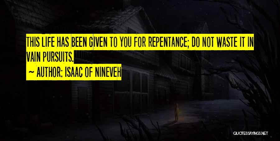 Isaac Of Nineveh Quotes 221354