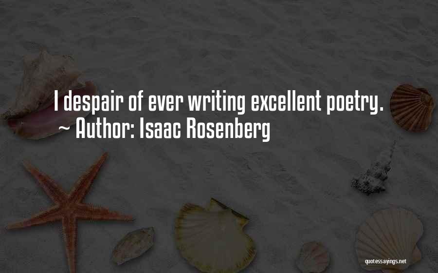 Isaac Rosenberg Quotes 350255