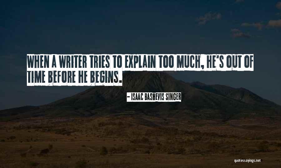 Isaac Singer Quotes By Isaac Bashevis Singer Isaac Singer Quotes By Isaac Bashevis Singer