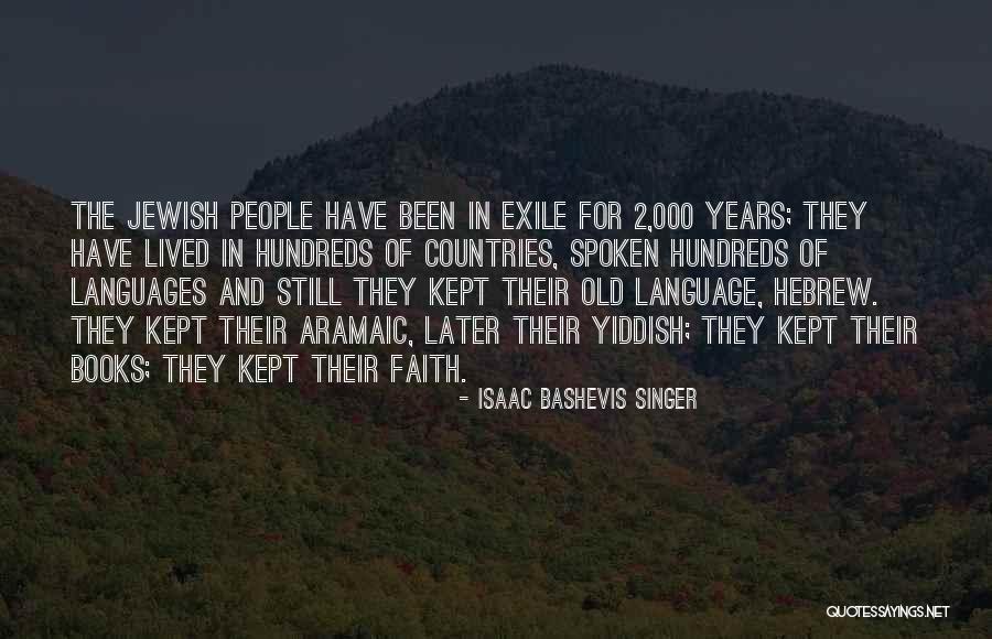 Isaac Singer Quotes By Isaac Bashevis Singer Isaac Singer Quotes By Isaac Bashevis Singer