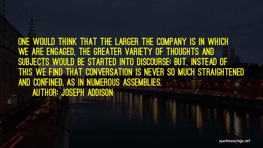 Isaac Stein Quotes By Joseph Addison